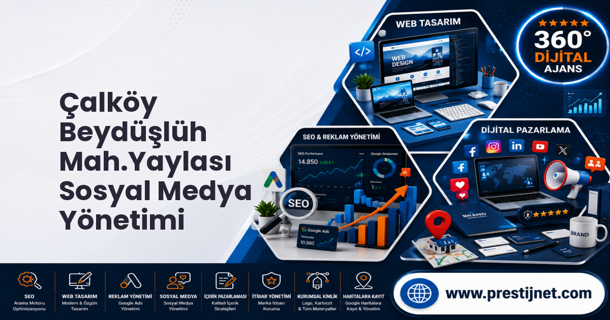 Çalköy Beydüşlüh Mah.Yaylası Sosyal Medya Yönetimi