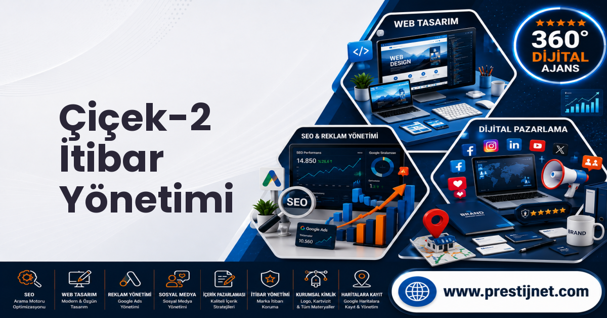 Çiçek-2 İtibar Yönetimi