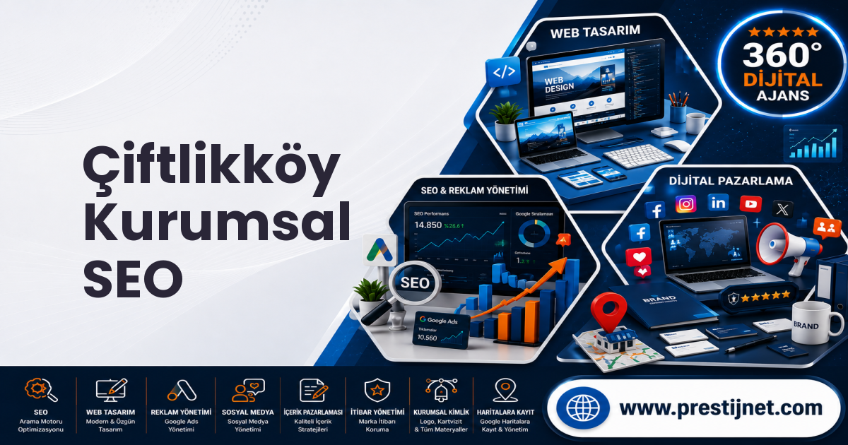 Çiftlikköy Kurumsal SEO
