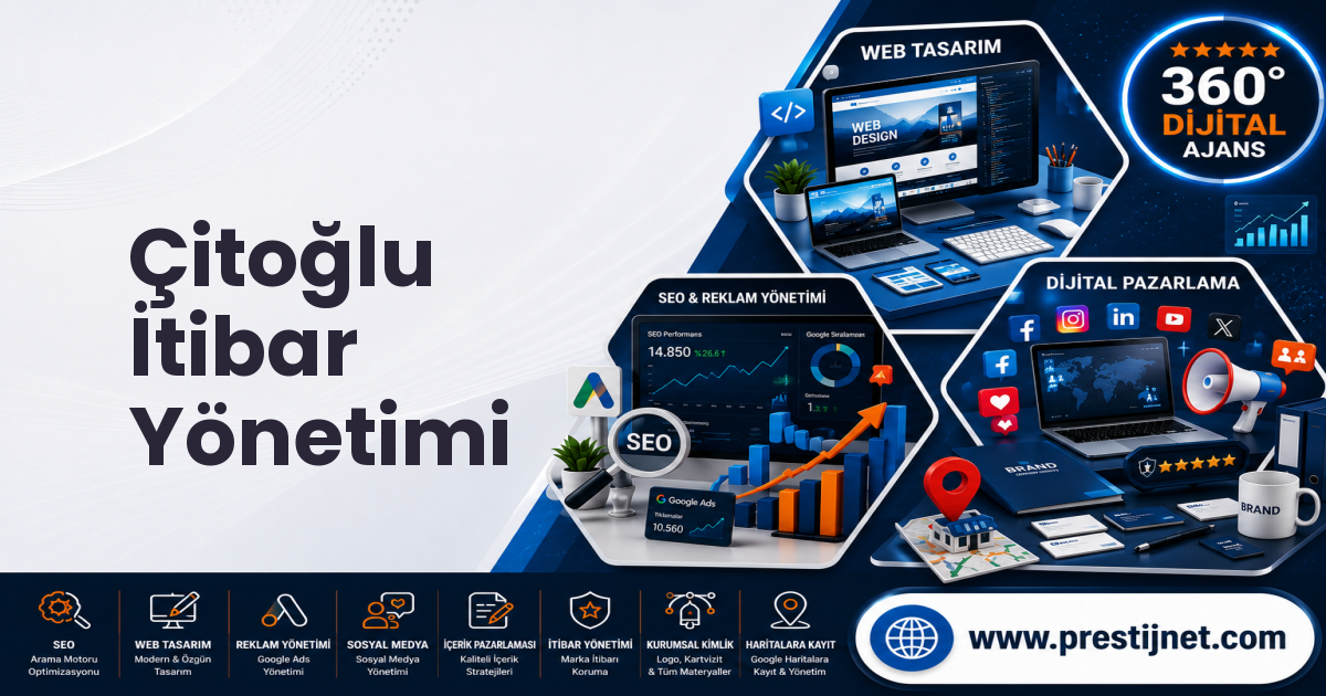 Çitoğlu İtibar Yönetimi