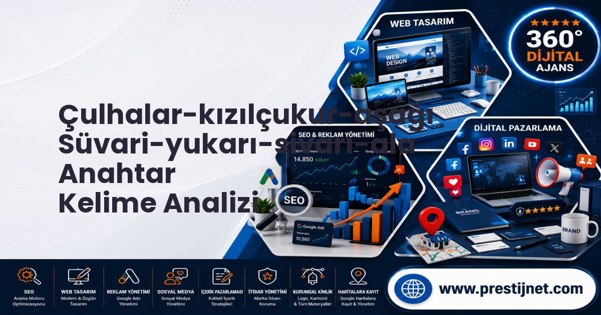 Çulhalar-kızılçukur-aşağı Süvari-yukarı-sivarı-ala Anahtar Kelime Analizi
