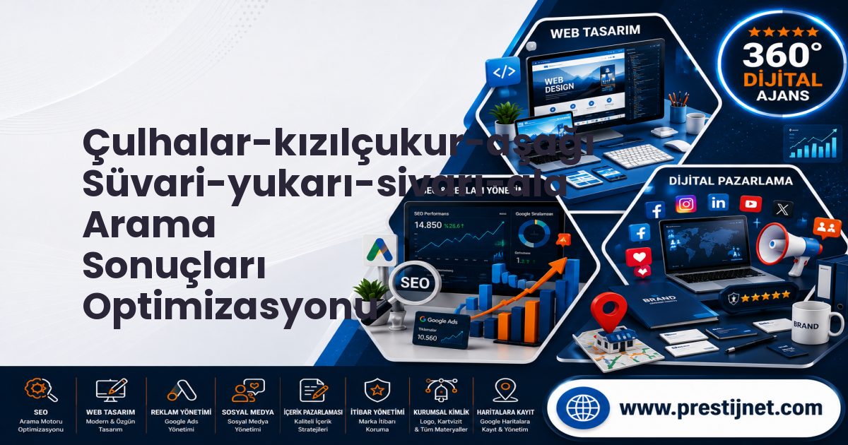 Çulhalar-kızılçukur-aşağı Süvari-yukarı-sivarı-ala Arama Sonuçları Optimizasyonu