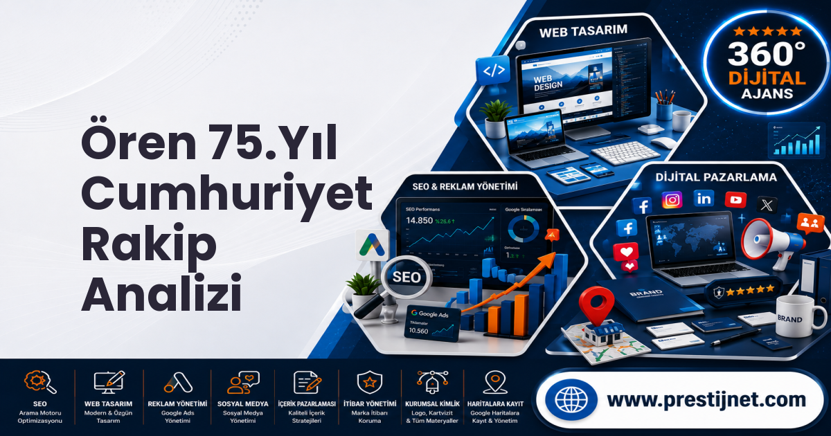 Ören 75.Yıl Cumhuriyet Rakip Analizi