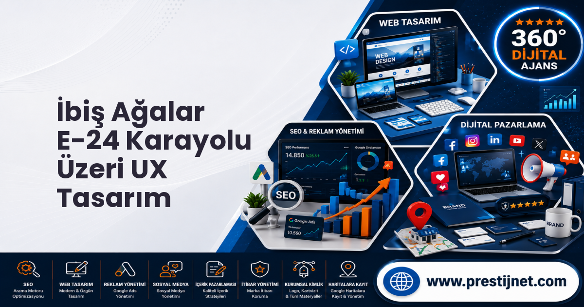 İbiş Ağalar E-24 Karayolu Üzeri UX Tasarım