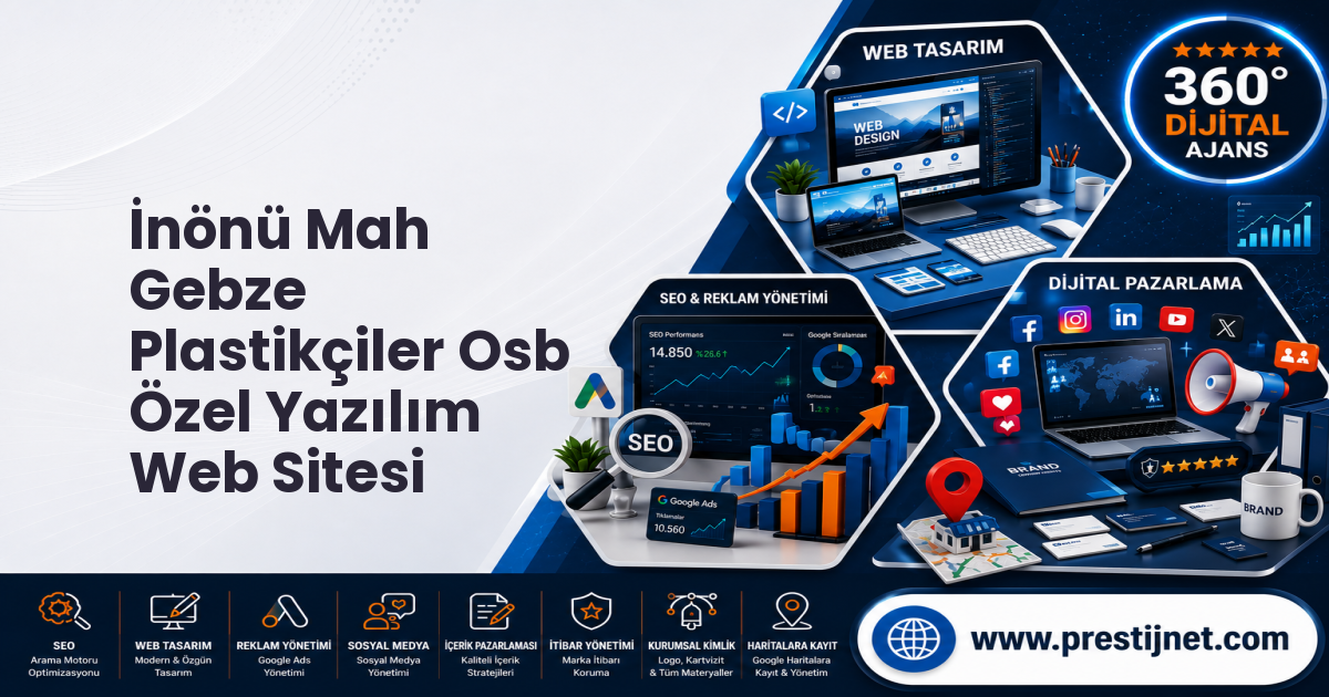 İnönü Mah Gebze Plastikçiler Osb Özel Yazılım Web Sitesi