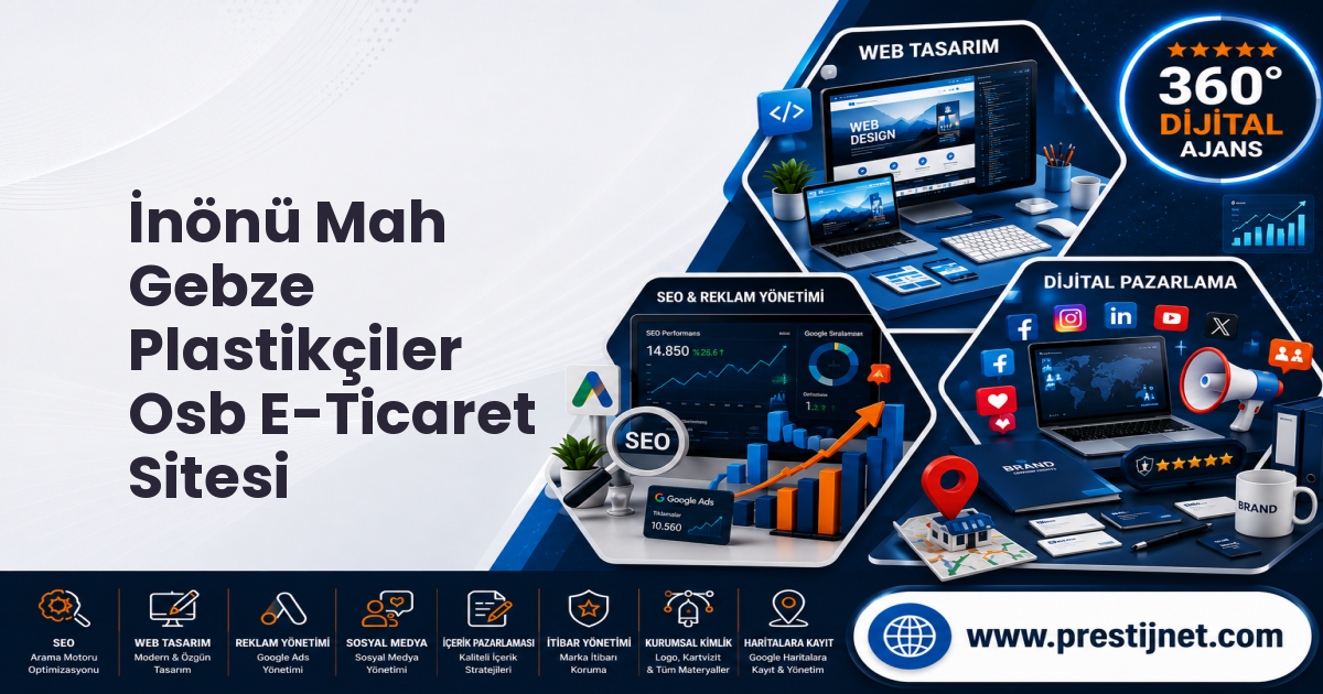 İnönü Mah Gebze Plastikçiler Osb E-Ticaret Sitesi