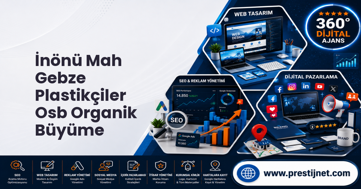 İnönü Mah Gebze Plastikçiler Osb Organik Büyüme