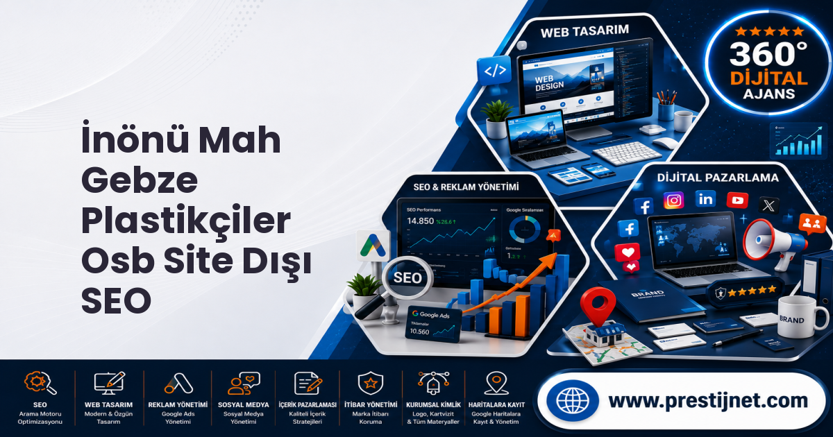 İnönü Mah Gebze Plastikçiler Osb Site Dışı SEO
