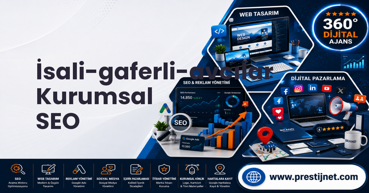 İsali-gaferli-avcılar Kurumsal SEO