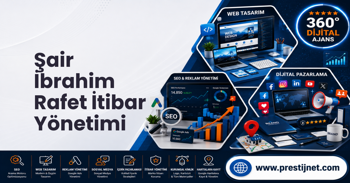 Şair İbrahim Rafet İtibar Yönetimi