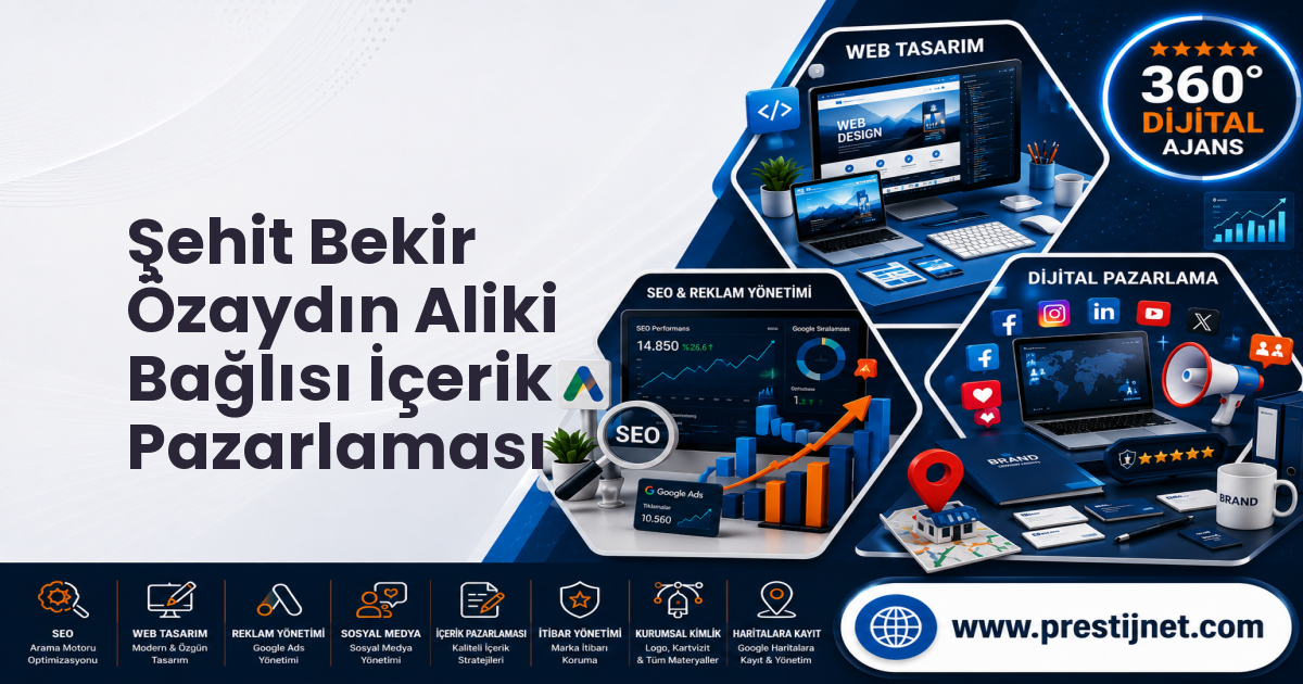 Şehit Bekir Özaydın Aliki Bağlısı İçerik Pazarlaması