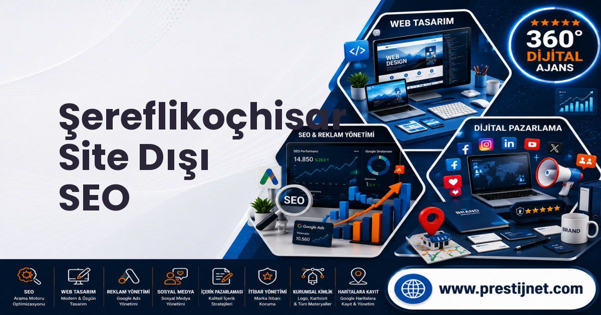 Şereflikoçhisar Site Dışı SEO