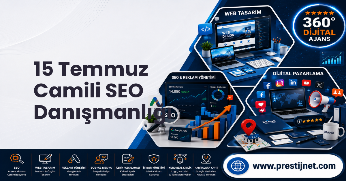 15 Temmuz Camili SEO Danışmanlığı