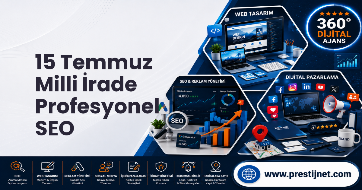 15 Temmuz Milli İrade Profesyonel SEO