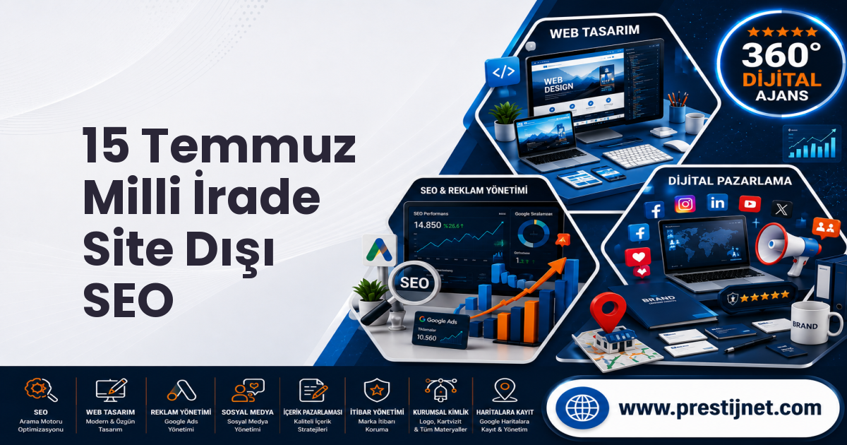 15 Temmuz Milli İrade Site Dışı SEO