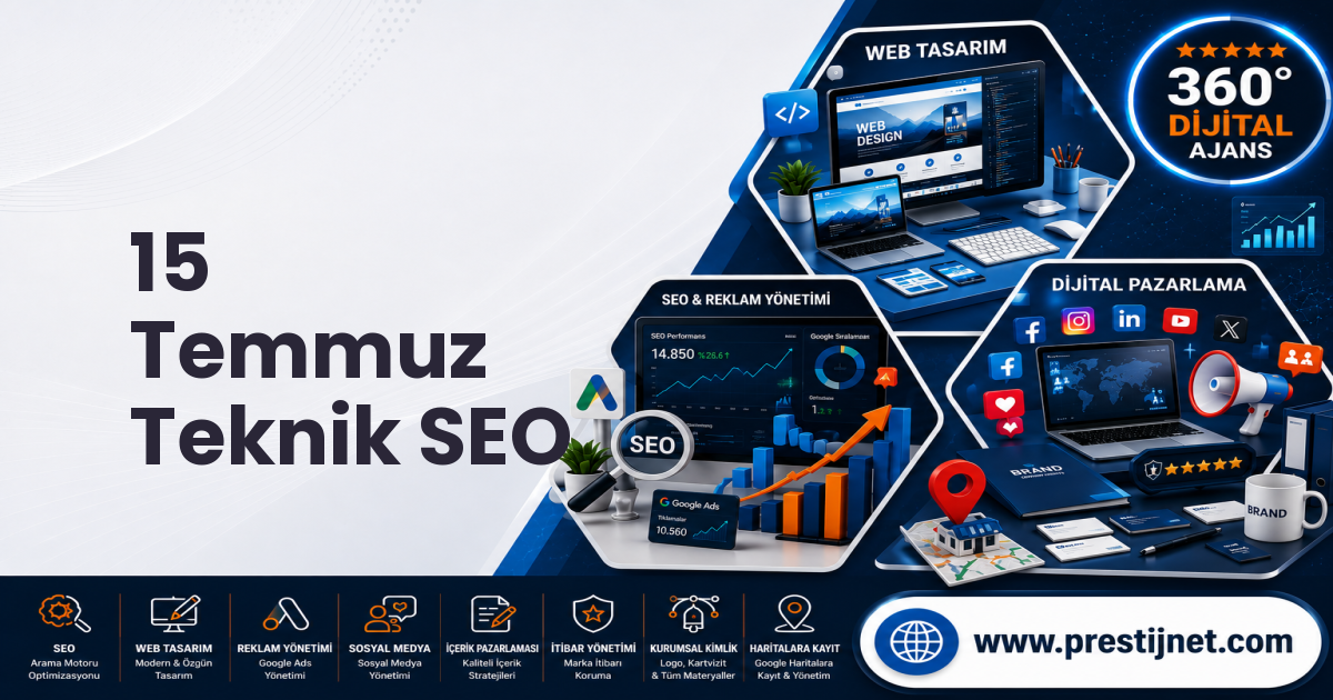 15 Temmuz Teknik SEO