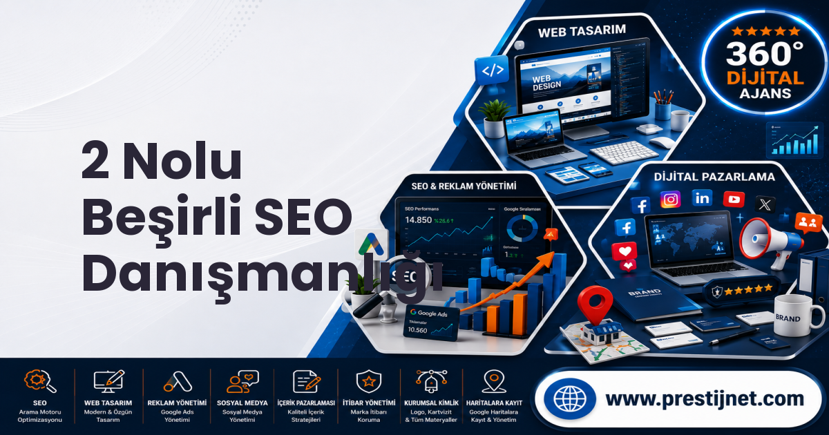 2 Nolu Beşirli SEO Danışmanlığı