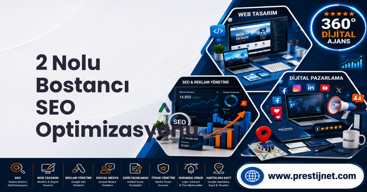 2 Nolu Bostancı SEO Optimizasyonu
