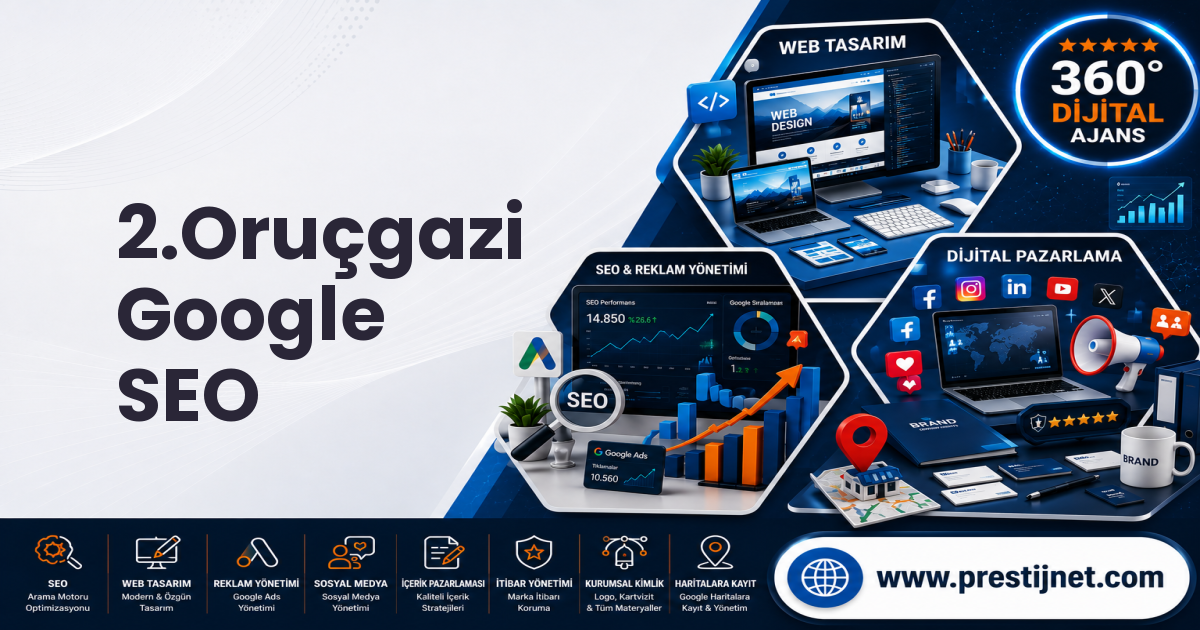 2.Oruçgazi Google SEO