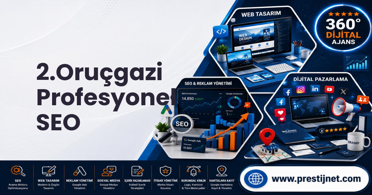 2.Oruçgazi Profesyonel SEO