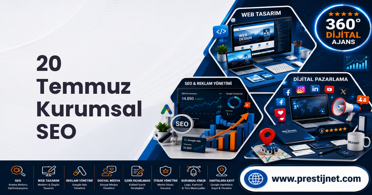 20 Temmuz Kurumsal SEO