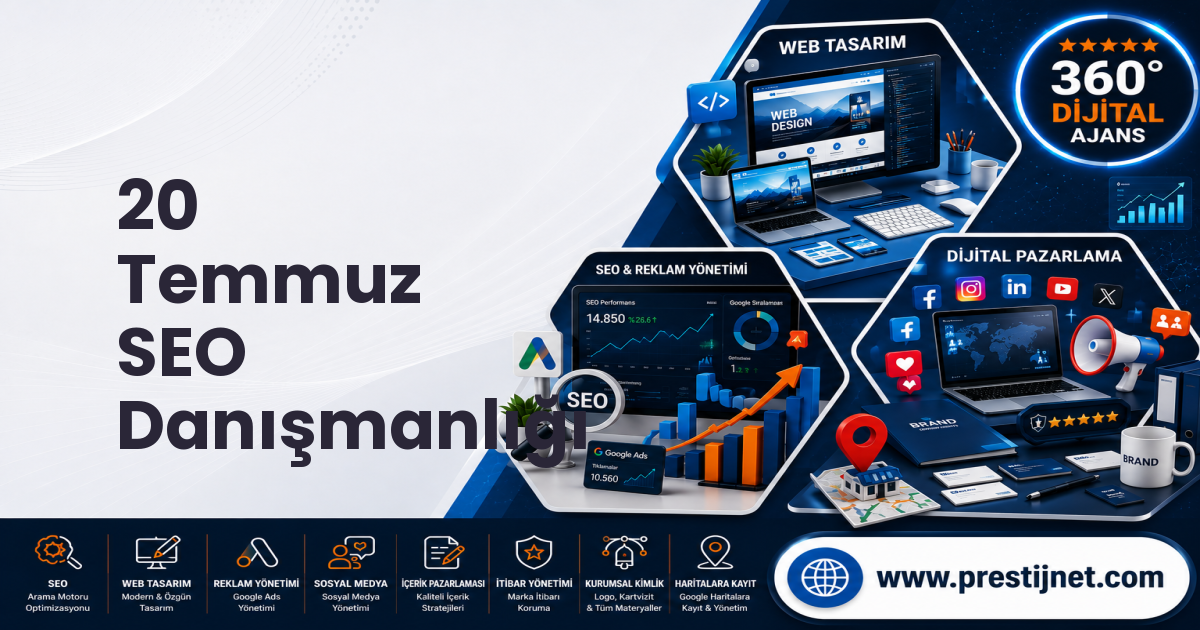 20 Temmuz SEO Danışmanlığı