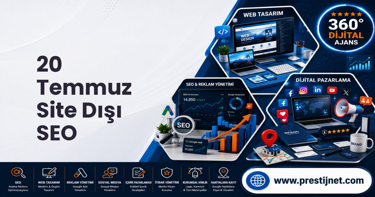 20 Temmuz Site Dışı SEO