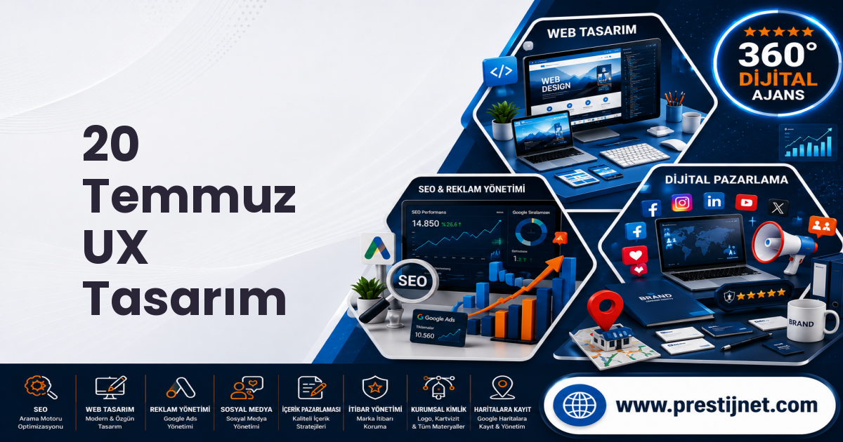 20 Temmuz UX Tasarım