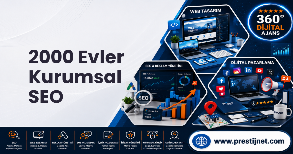 2000 Evler Kurumsal SEO