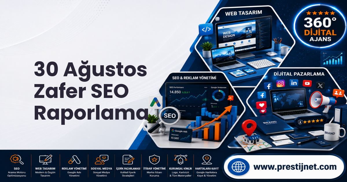 30 Ağustos Zafer SEO Raporlama
