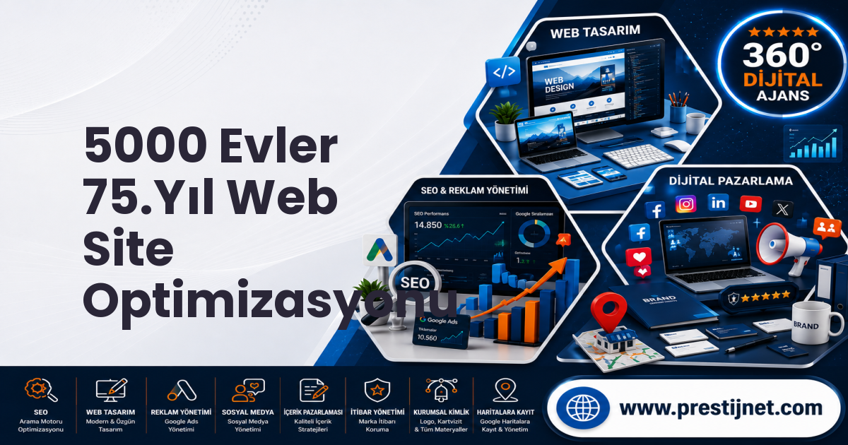 5000 Evler 75.Yıl Web Site Optimizasyonu
