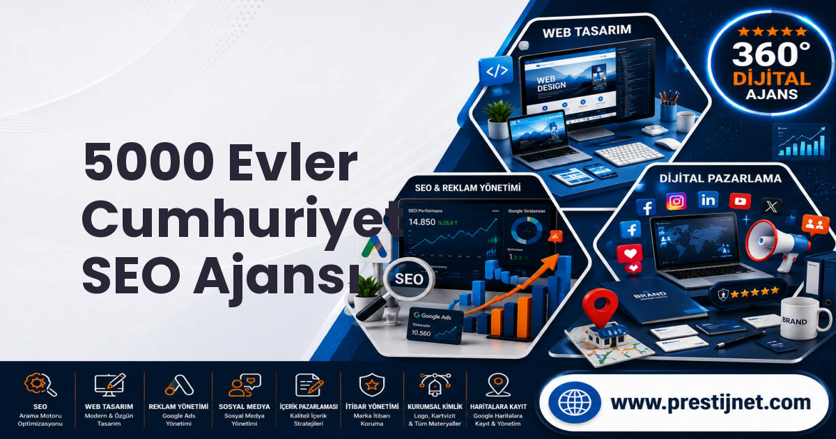 5000 Evler Cumhuriyet SEO Ajansı