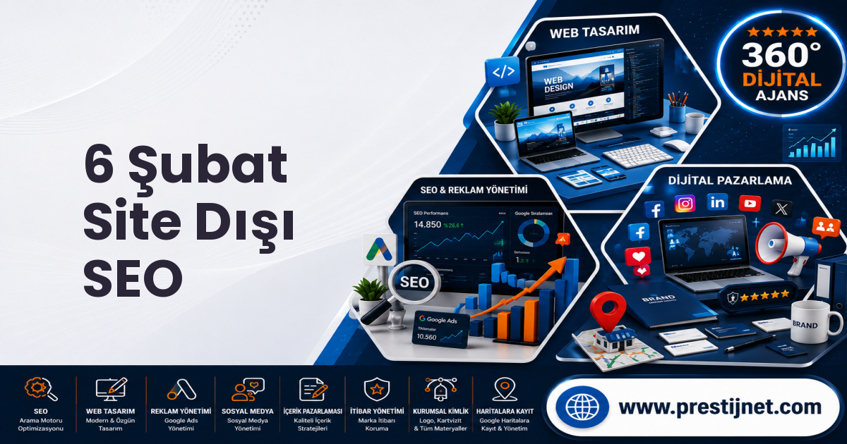 6 Şubat Site Dışı SEO