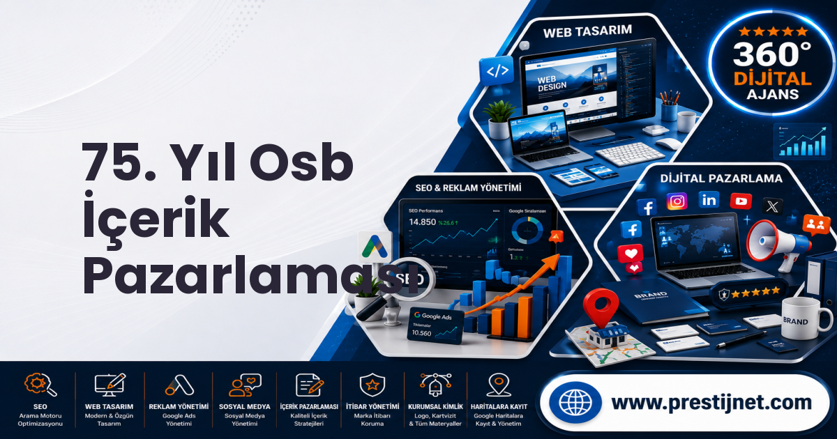 75. Yıl Osb İçerik Pazarlaması