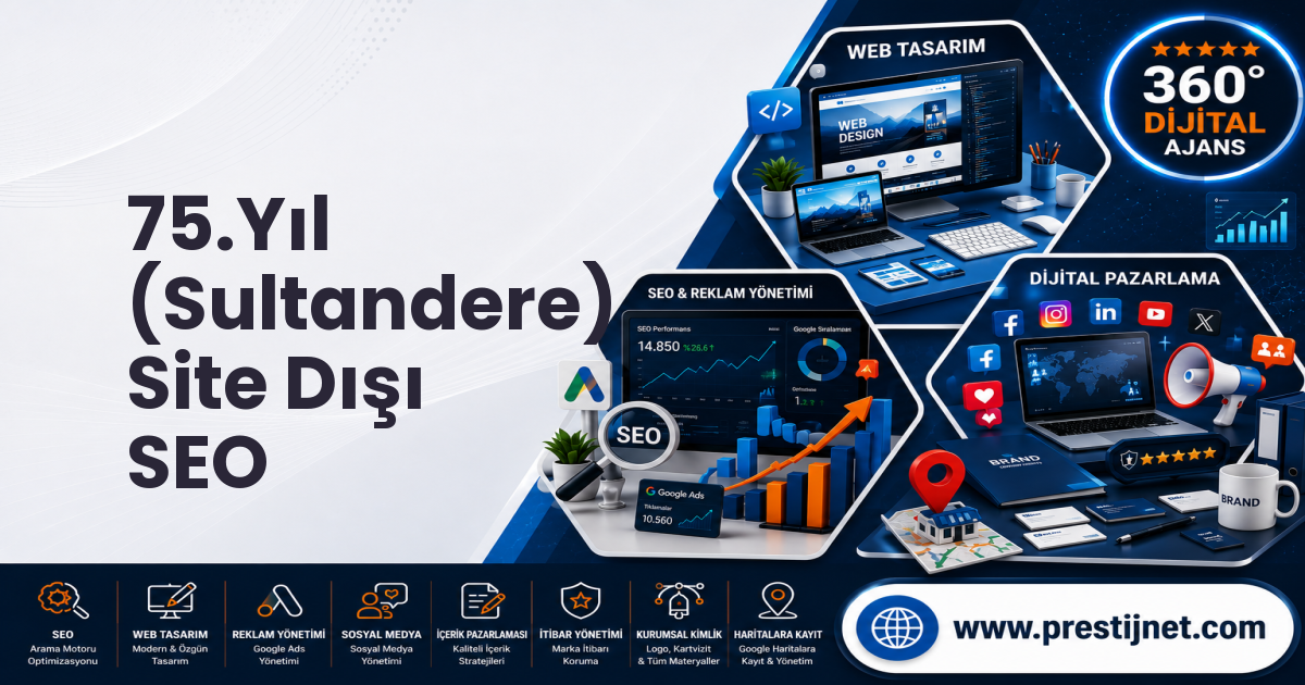 75.Yıl (Sultandere) Site Dışı SEO