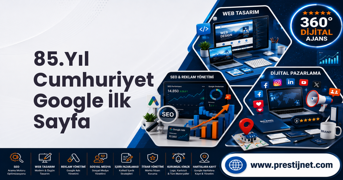 85.Yıl Cumhuriyet Google İlk Sayfa