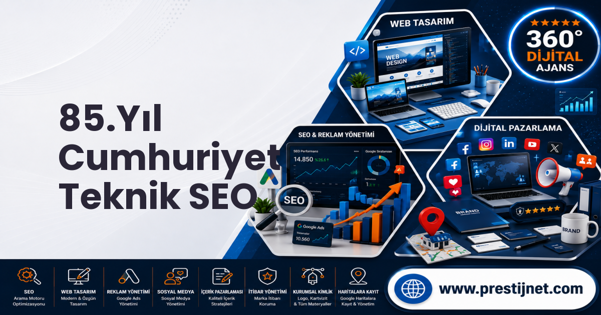 85.Yıl Cumhuriyet Teknik SEO