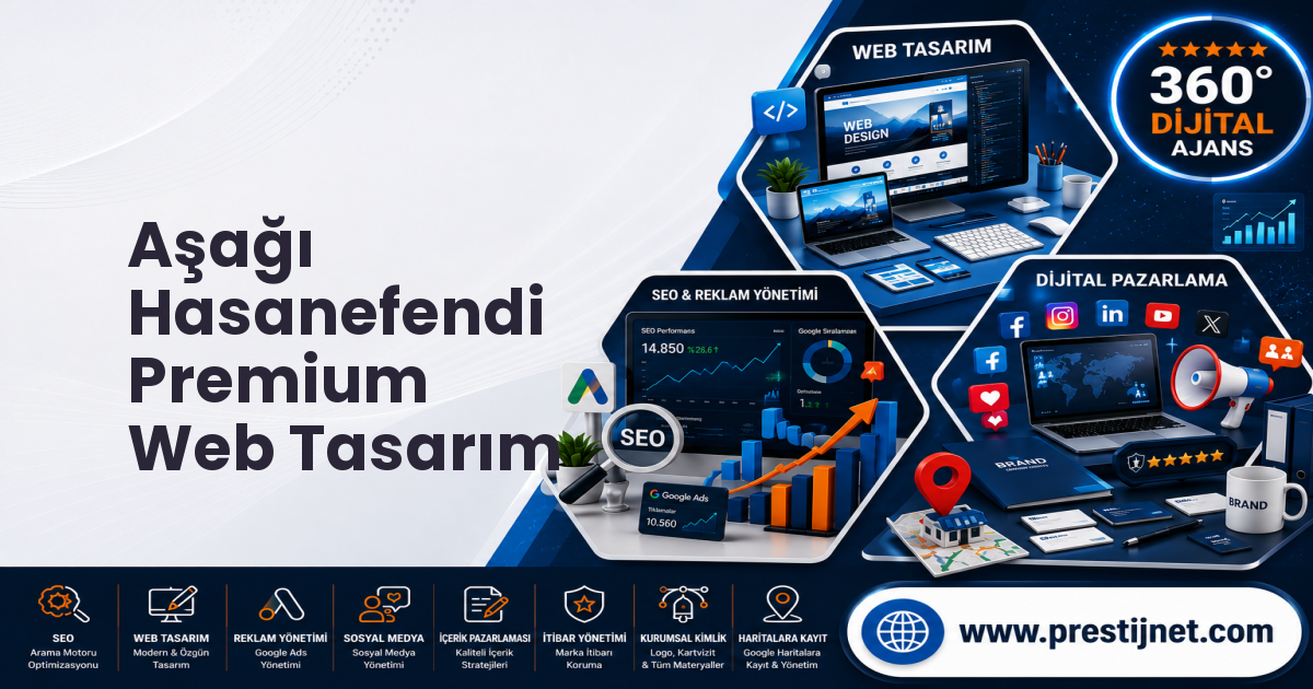 Aşağı Hasanefendi Premium Web Tasarım