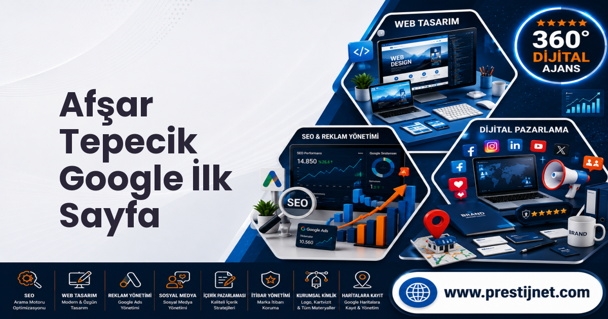 Afşar Tepecik Google İlk Sayfa