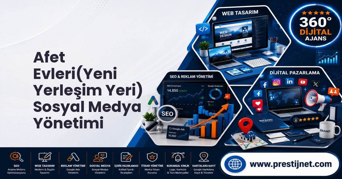 Afet Evleri(Yeni Yerleşim Yeri) Sosyal Medya Yönetimi