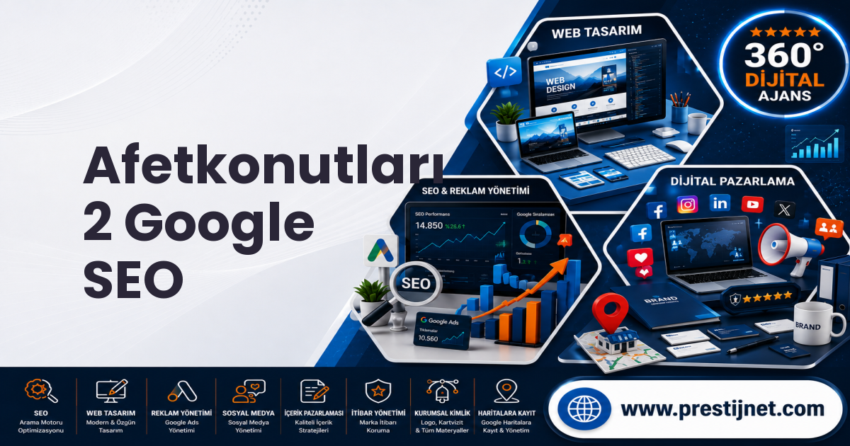 Afetkonutları 2 Google SEO
