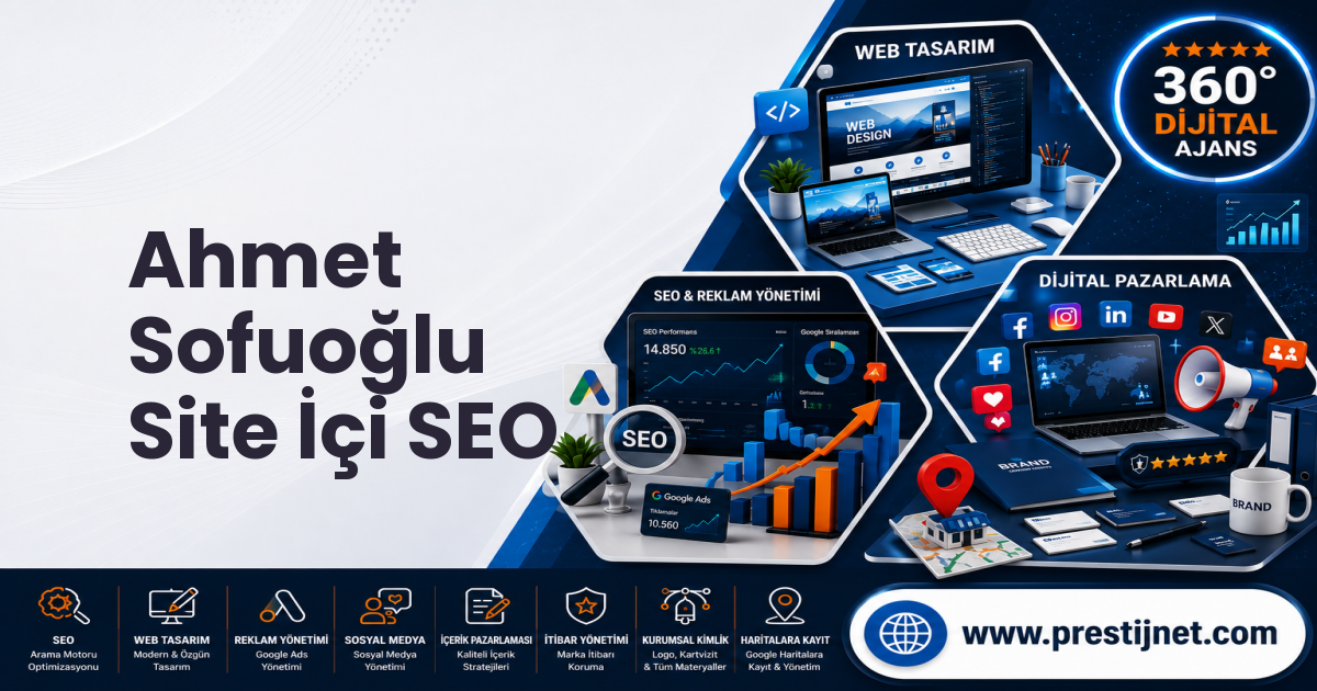 Ahmet Sofuoğlu Site İçi SEO