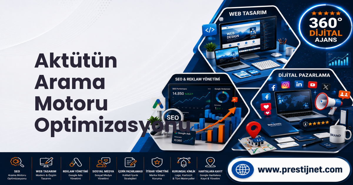 Aktütün Arama Motoru Optimizasyonu