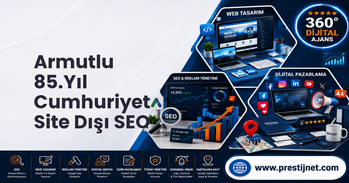 Armutlu 85.Yıl Cumhuriyet Site Dışı SEO