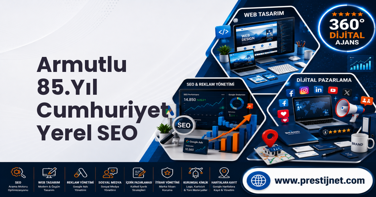 Armutlu 85.Yıl Cumhuriyet Yerel SEO