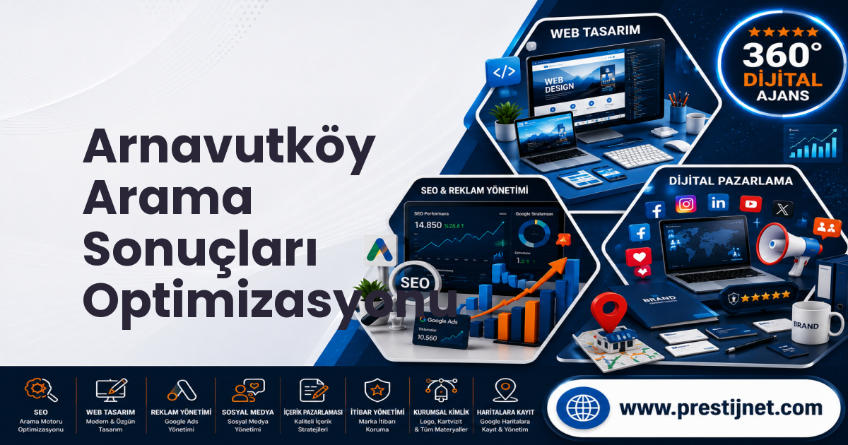 Arnavutköy Arama Sonuçları Optimizasyonu