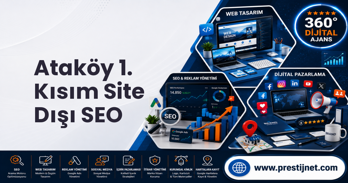 Ataköy 1. Kısım Site Dışı SEO