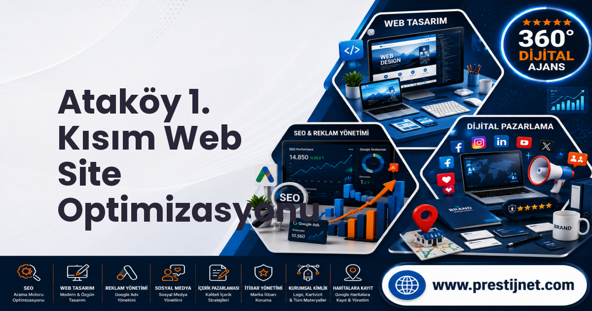Ataköy 1. Kısım Web Site Optimizasyonu