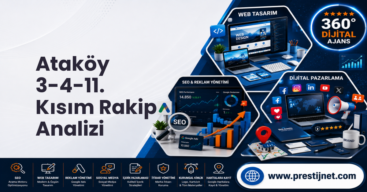 Ataköy 3-4-11. Kısım Rakip Analizi