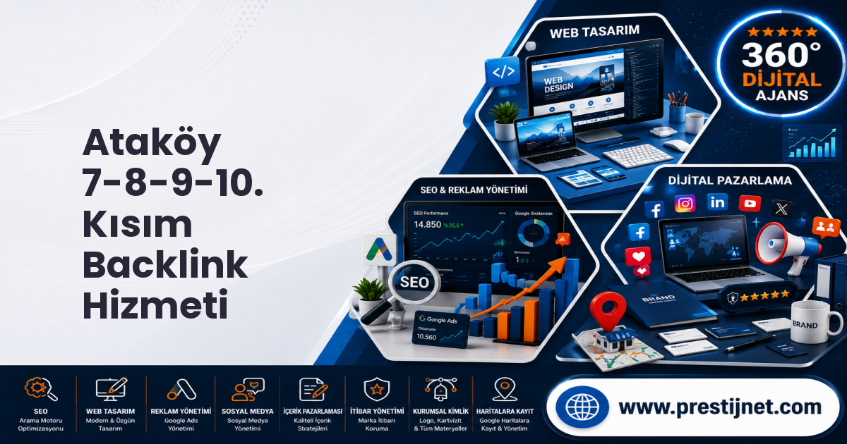 Ataköy 7-8-9-10. Kısım Backlink Hizmeti